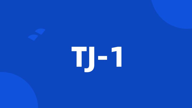 TJ-1