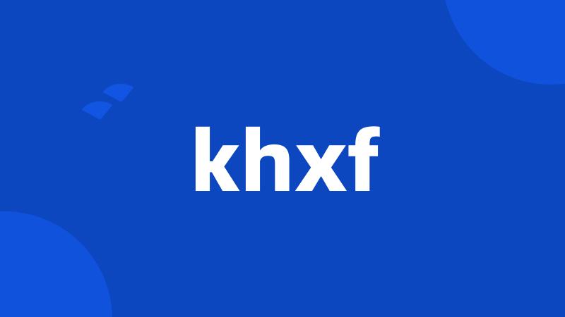 khxf