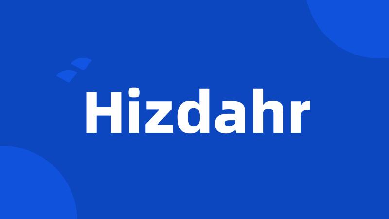 Hizdahr