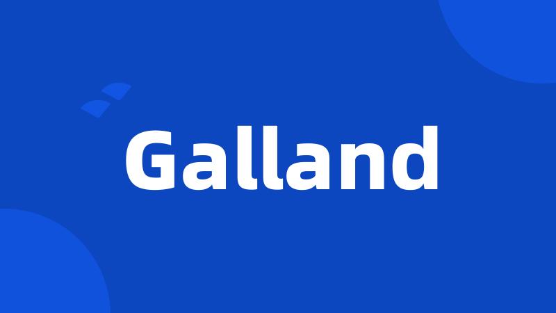 Galland