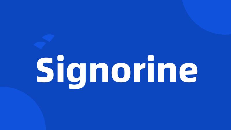 Signorine