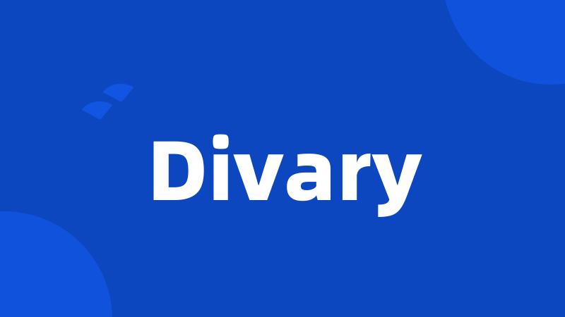 Divary