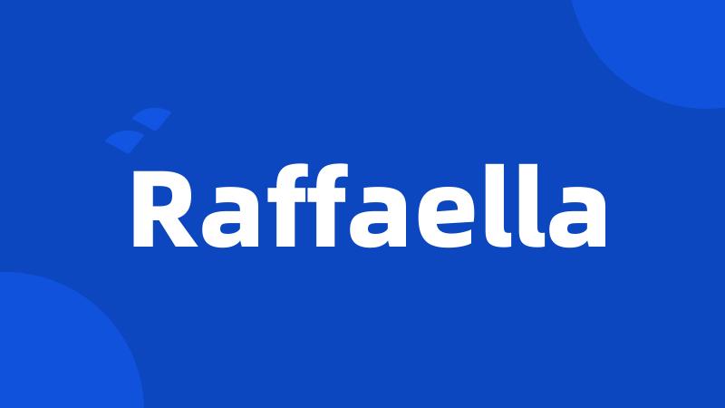 Raffaella