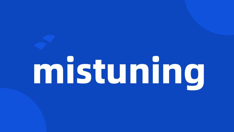 mistuning