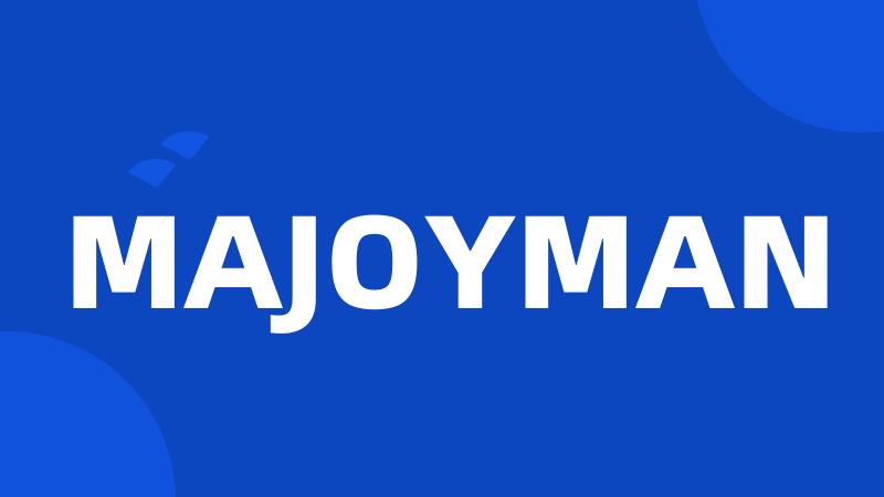 MAJOYMAN