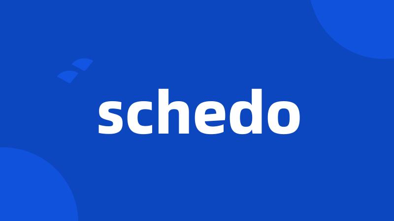 schedo