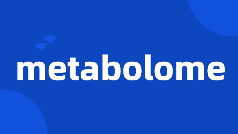 metabolome