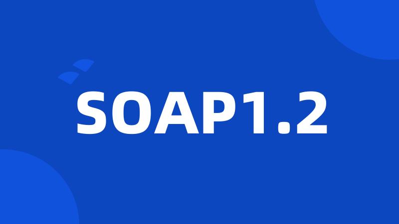 SOAP1.2