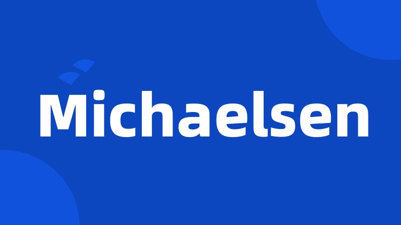 Michaelsen