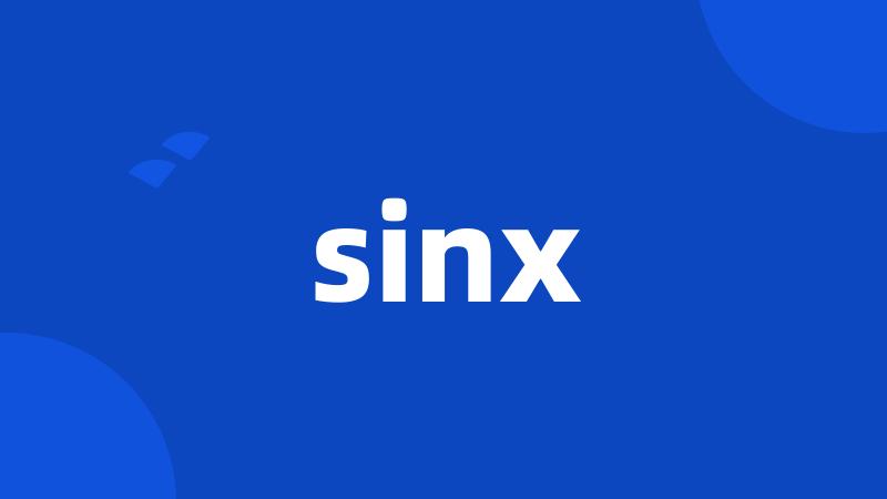 sinx