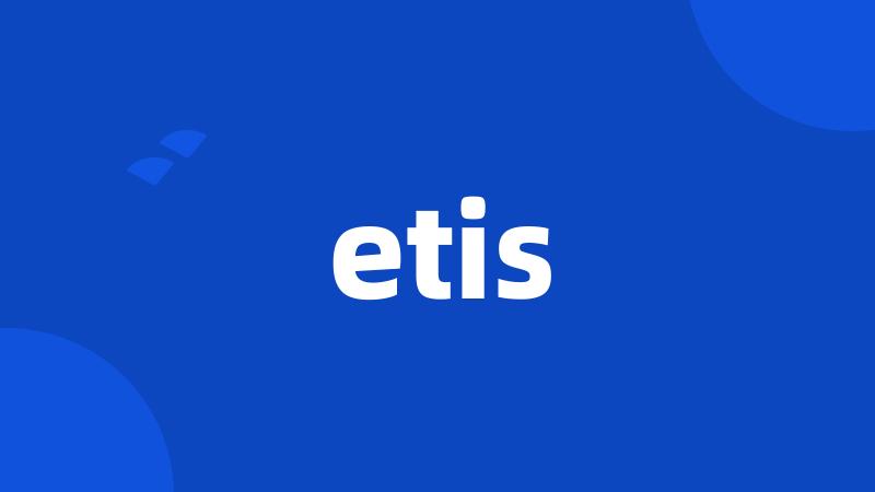 etis