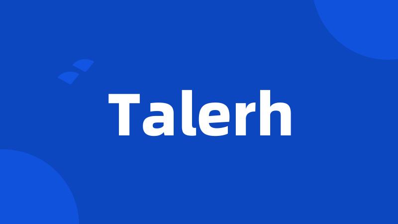 Talerh