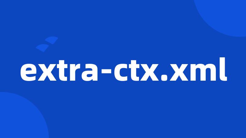 extra-ctx.xml