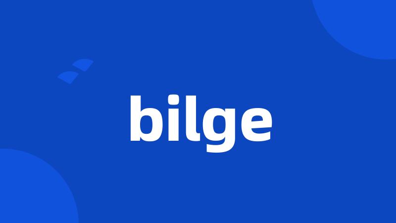 bilge