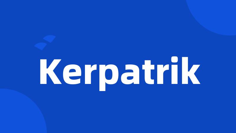 Kerpatrik