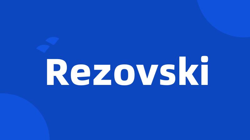 Rezovski