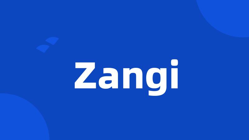 Zangi