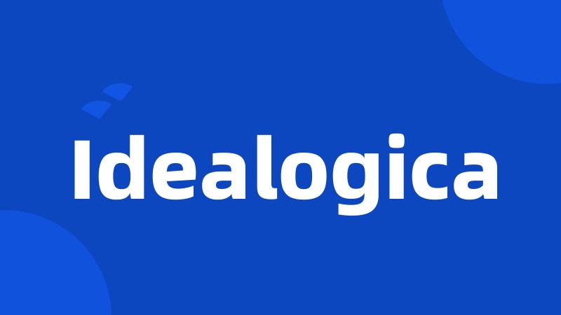 Idealogica