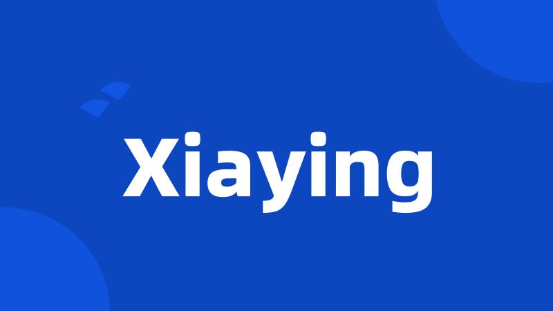 Xiaying