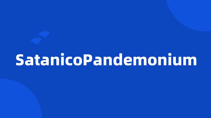 SatanicoPandemonium