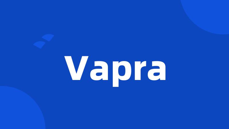 Vapra