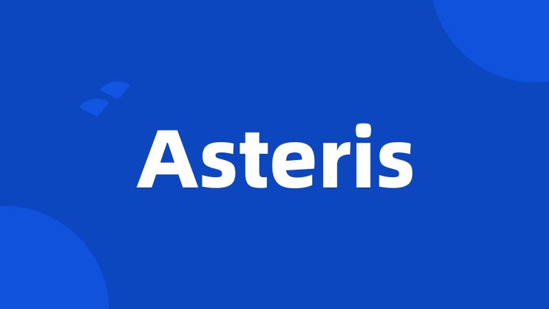 Asteris