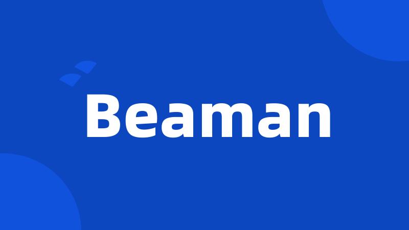 Beaman