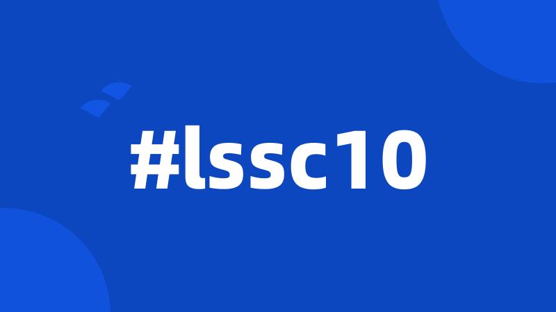 #lssc10