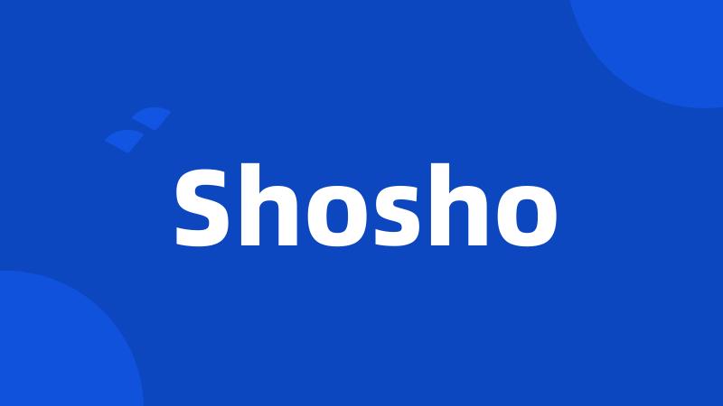 Shosho