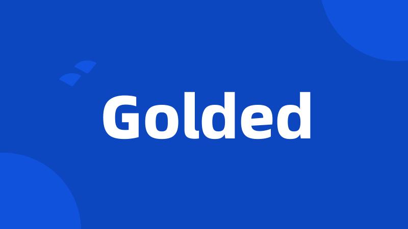 Golded