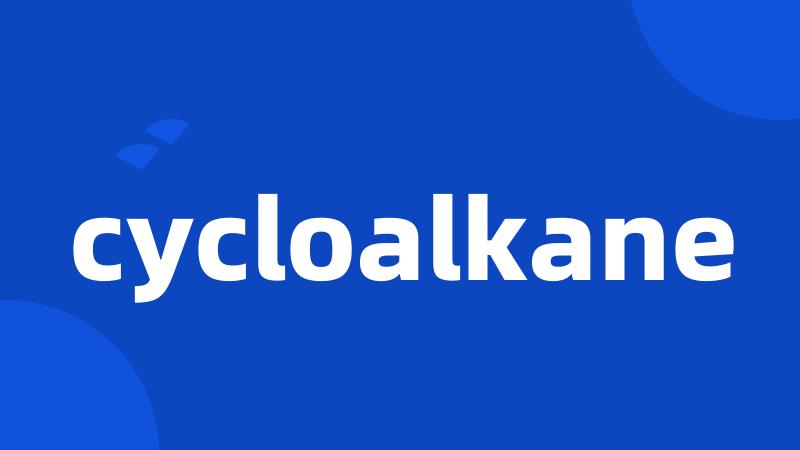 cycloalkane