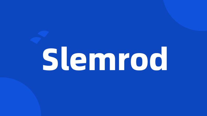 Slemrod