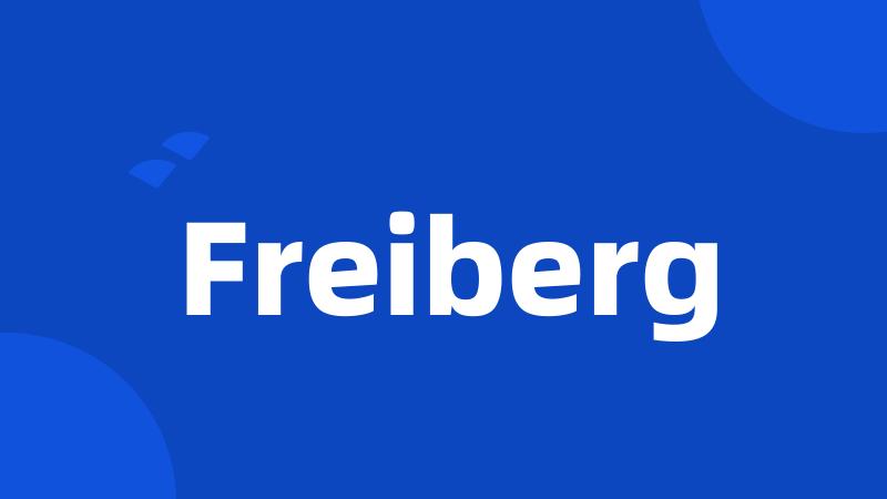 Freiberg