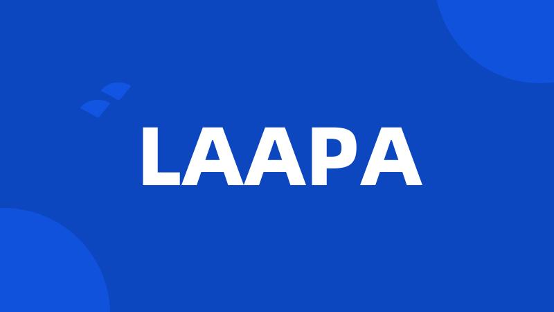 LAAPA