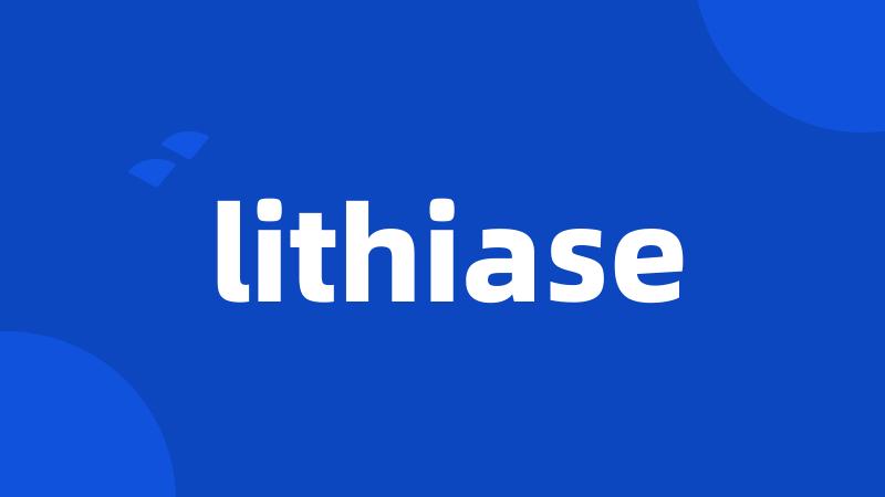 lithiase