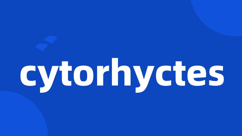 cytorhyctes