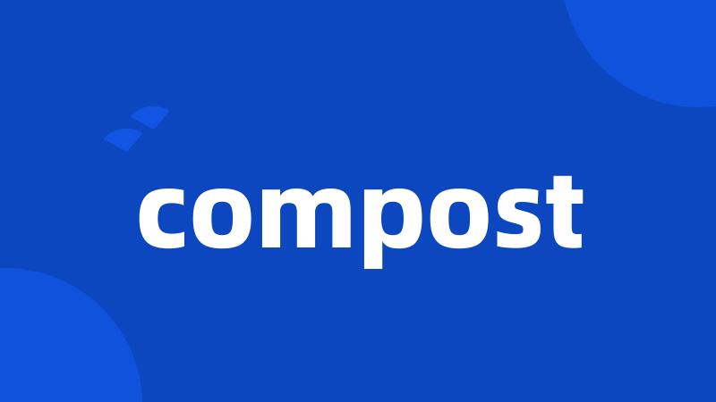 compost