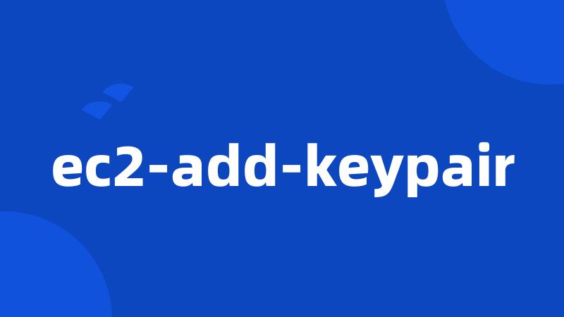 ec2-add-keypair