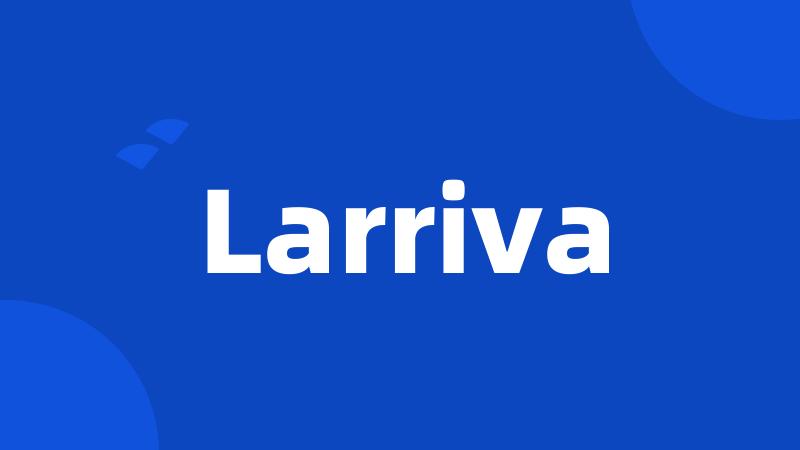 Larriva