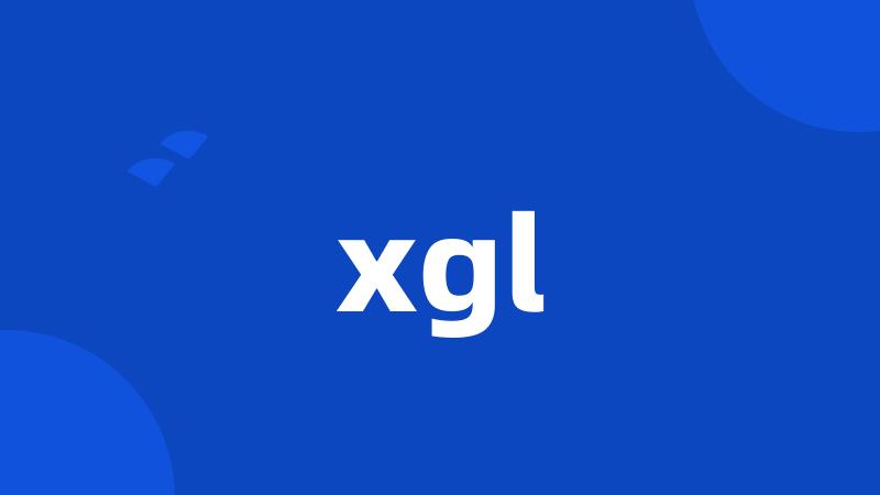 xgl