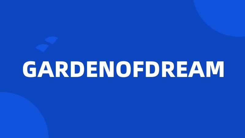 GARDENOFDREAM