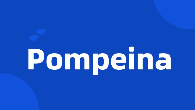 Pompeina