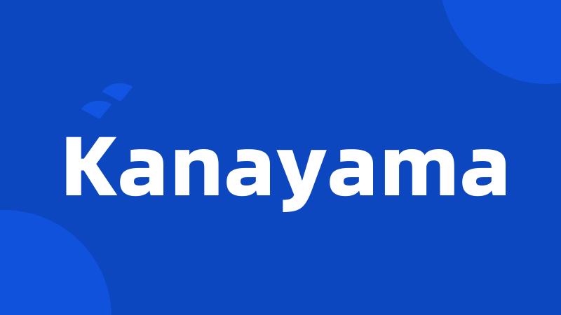 Kanayama