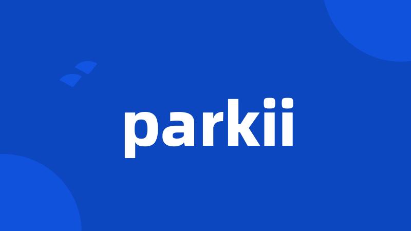 parkii