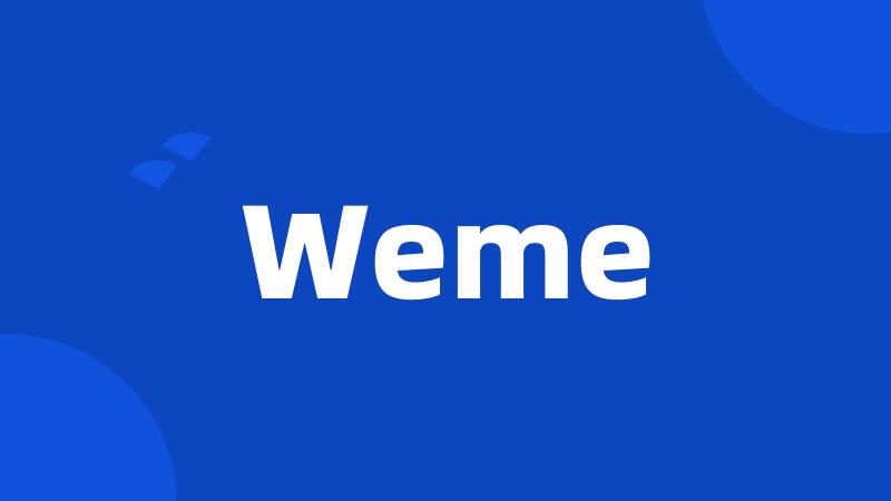 Weme