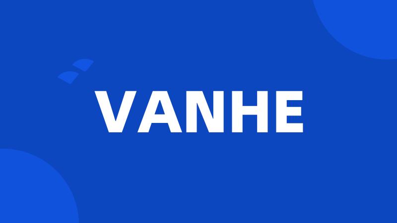 VANHE