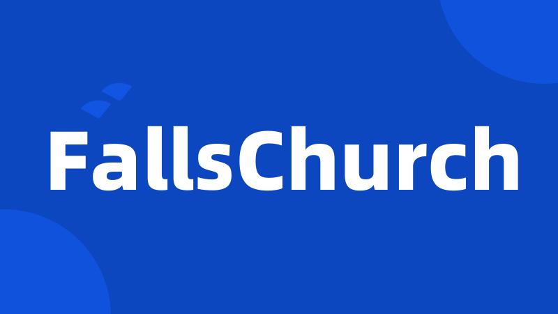 FallsChurch