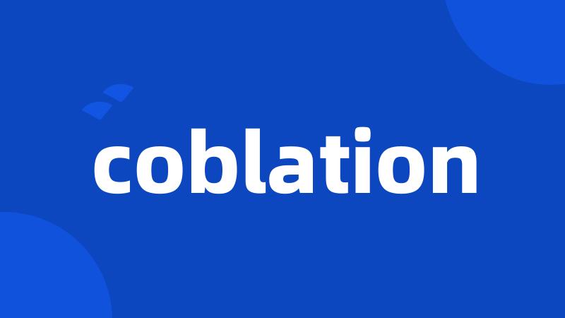 coblation