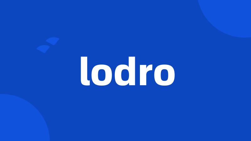 lodro