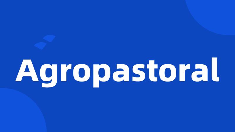 Agropastoral